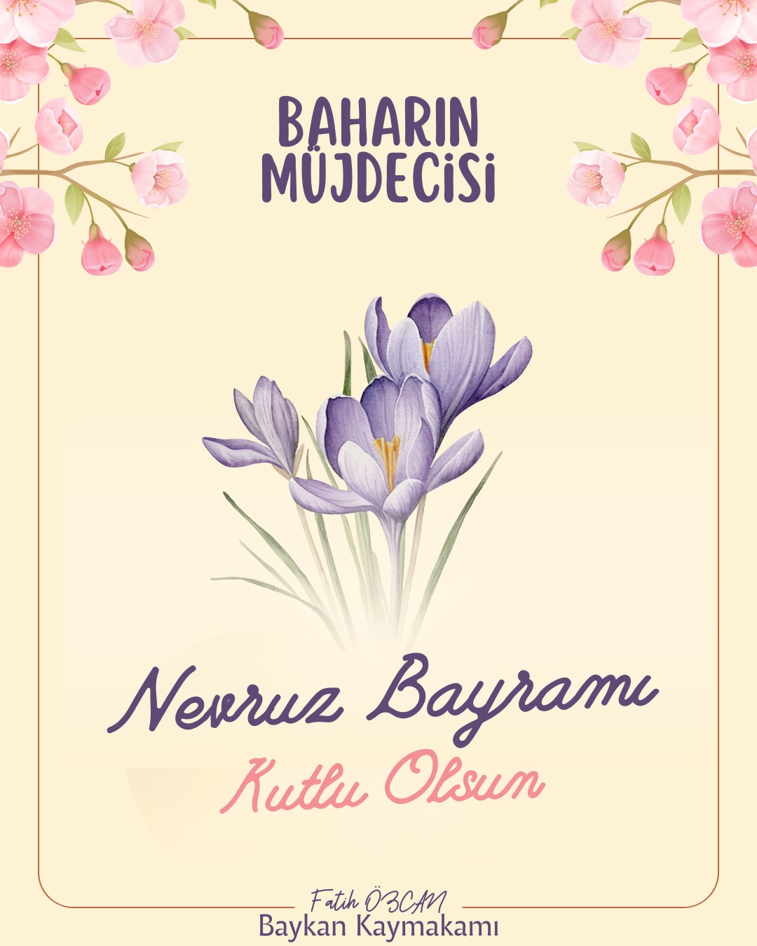 Kaymakamımız Sayın Fatih Özcan ‘dan Nevruz Bayramı Mesajı